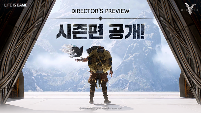 위메이드(112040)가 대작 다중접속역할수행게임(MMORPG) '레전드 오브 이미르(Legend of YMIR)'의 '디렉터스 프리뷰' 5화 '시즌'편을 21일 공개했다. ⓒ 위메이드