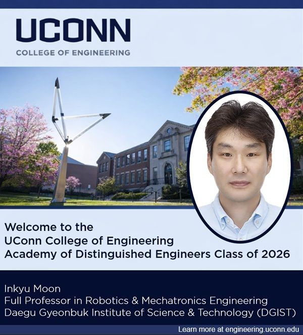 UConn 공과대학 'Academy of Distinguished Engineers Class of 2026' 회원으로 선정된 문인규 DGIST 교수. ⓒ DGIST